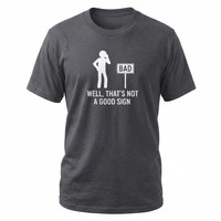 Load image into Gallery viewer, Funny T-Shirt - "Well That Is Not a Good Sign" with Stick Figure Design