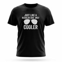 Load image into Gallery viewer, Just Like a Regular Dad, Only Cooler - Cool Dad Aviation Sunglasses Graphic T-Shirt