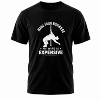 Load image into Gallery viewer, Mind Your Business My Wife Is Expensive Funny Men's T-Shirt