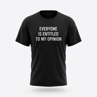 Load image into Gallery viewer, Funny Opinion T-Shirt - 'Everyone is Entitled to My Opinion' - Humorous Cotton Tee