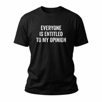 Load image into Gallery viewer, Funny Opinion T-Shirt - 'Everyone is Entitled to My Opinion' - Humorous Cotton Tee