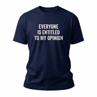 Load image into Gallery viewer, Funny Opinion T-Shirt - 'Everyone is Entitled to My Opinion' - Humorous Cotton Tee