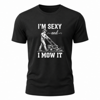 Load image into Gallery viewer, I'm Sexy and I Mow It Men's Graphic T-Shirt - Funny Lawn Care Tee