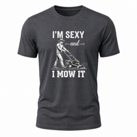 Load image into Gallery viewer, I'm Sexy and I Mow It Men's Graphic T-Shirt - Funny Lawn Care Tee