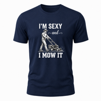 Load image into Gallery viewer, I'm Sexy and I Mow It Men's Graphic T-Shirt - Funny Lawn Care Tee