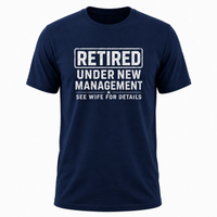 Load image into Gallery viewer, Retired Under New Management Men's Graphic T-Shirt