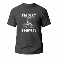 Load image into Gallery viewer, I'm Sexy and I Mow It - Lawn Mower T-Shirt | Funny Gardening Gift for Him | Unique Graphic Tee | 100% Cotton