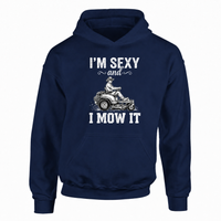 Load image into Gallery viewer, Men's 'I'm Sexy and I Mow It' Graphic Hoodie