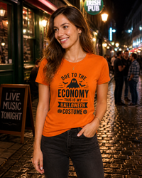 Load image into Gallery viewer, "Due to the Economy" Women's Funny Halloween T-Shirt